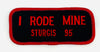 Sturgis I Rode Mine Patch - 1995 Red