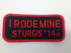 Sturgis I Rode Mine Patch - 2014