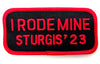 Sturgis I Rode Mine Patch - 2023