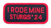 Sturgis I Rode Mine Patch - 2024