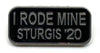 Sturgis I Rode Mine Pin - 2020
