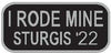 Sturgis I Rode Mine Pin - 2022