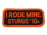 Sturgis I Rode Mine Patch - 2010