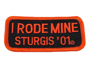 Sturgis I Rode Mine Patch - 2001