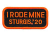 Sturgis I Rode Mine Patch - 2020