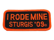 Sturgis I Rode Mine Patch - 2009