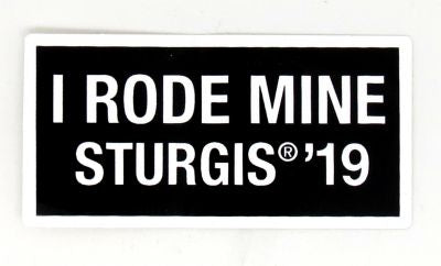 Sturgis I Rode Mine Sticker - 2019