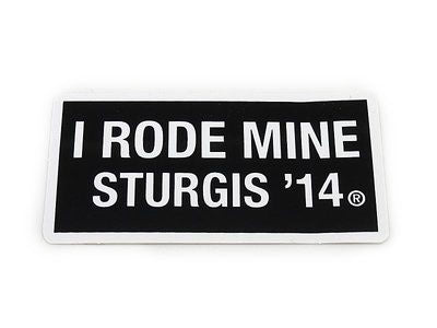 Sturgis I Rode Mine Sticker - 2014