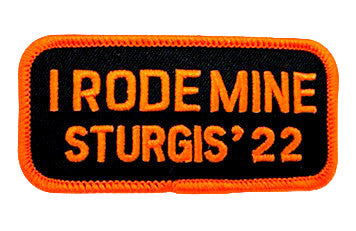 Sturgis I Rode Mine Patch - 2022