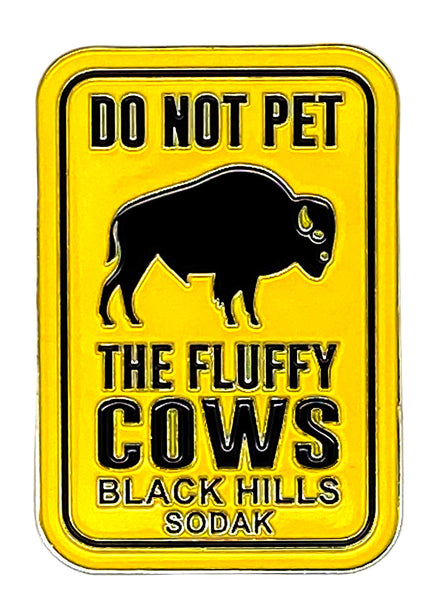 Do Not Pet The Fluffy Cows Magnet