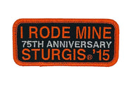 Sturgis I Rode Mine Patch - 2015