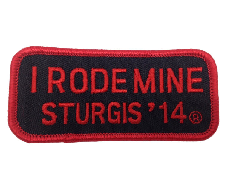 Sturgis I Rode Mine Patch - 2014