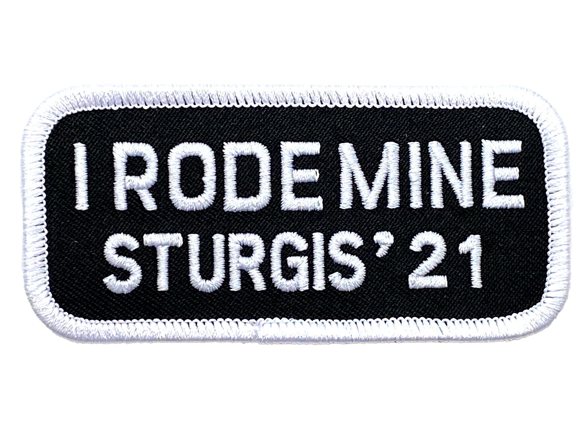 Sturgis I Rode Mine Patch - 2021
