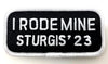 Sturgis I Rode Mine Patch - 2023
