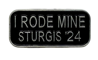 Sturgis I Rode Mine Pin - 2024