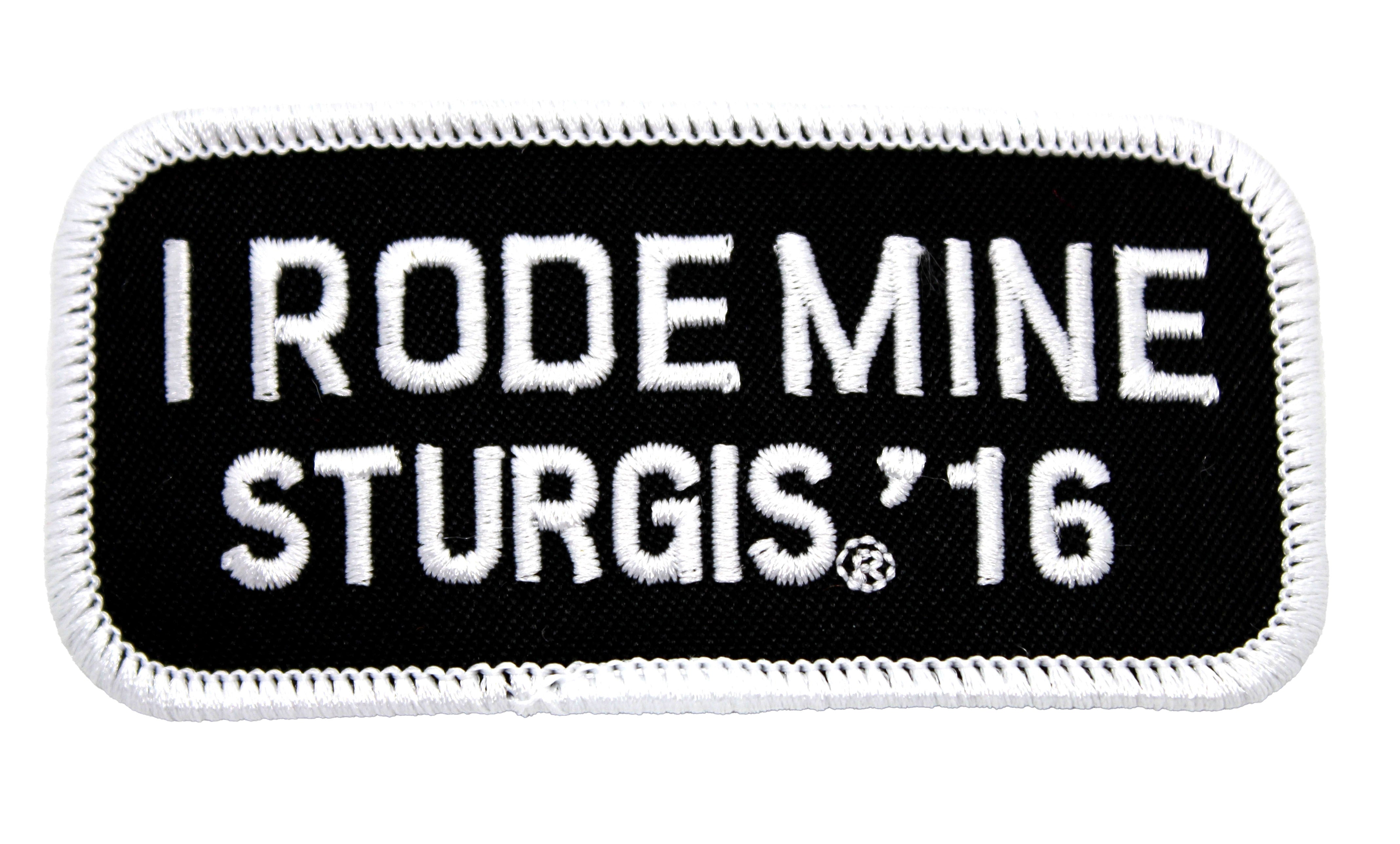 Sturgis I Rode Mine Patch - 2016
