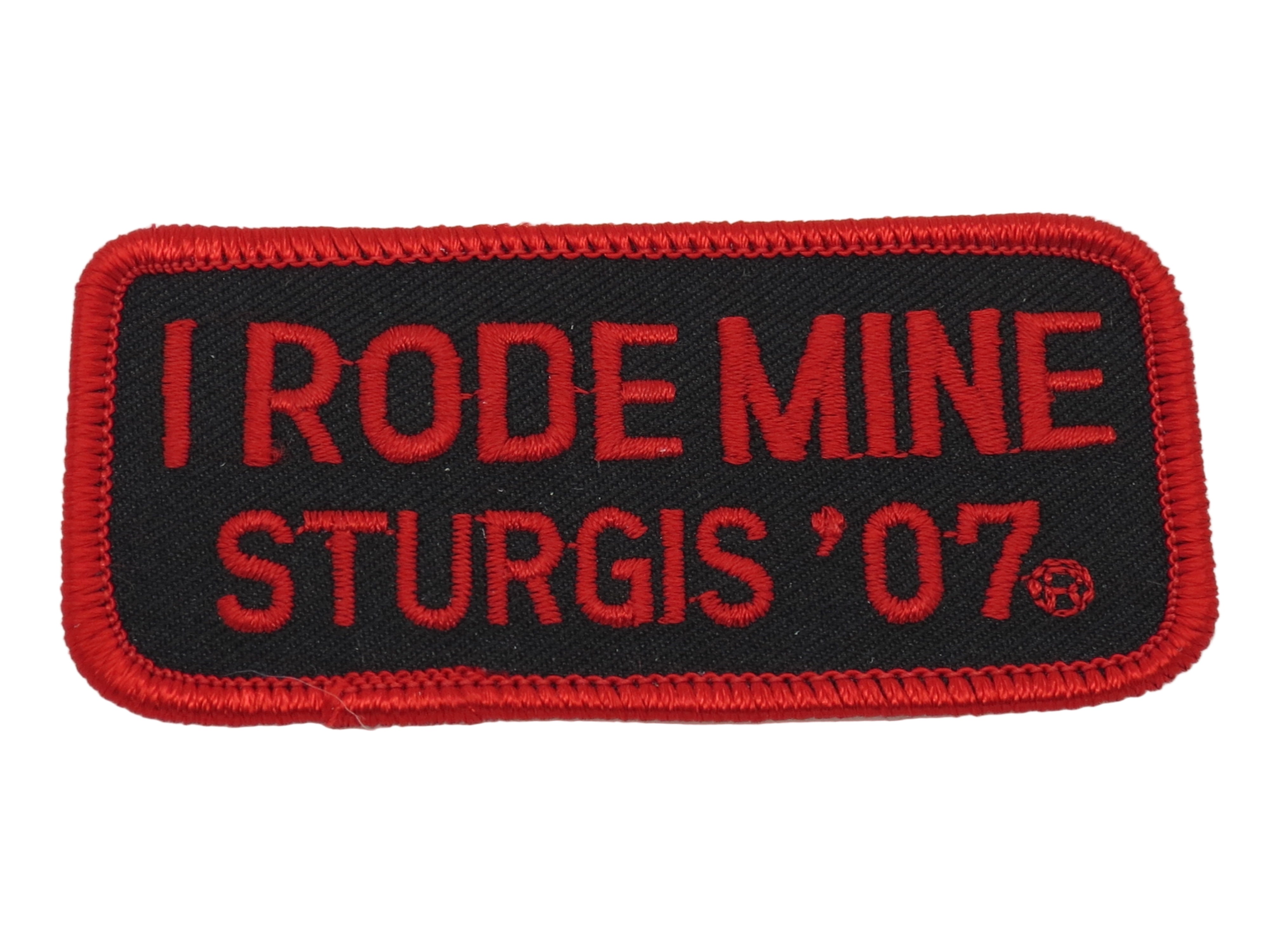 Sturgis I Rode Mine Patch - 2007