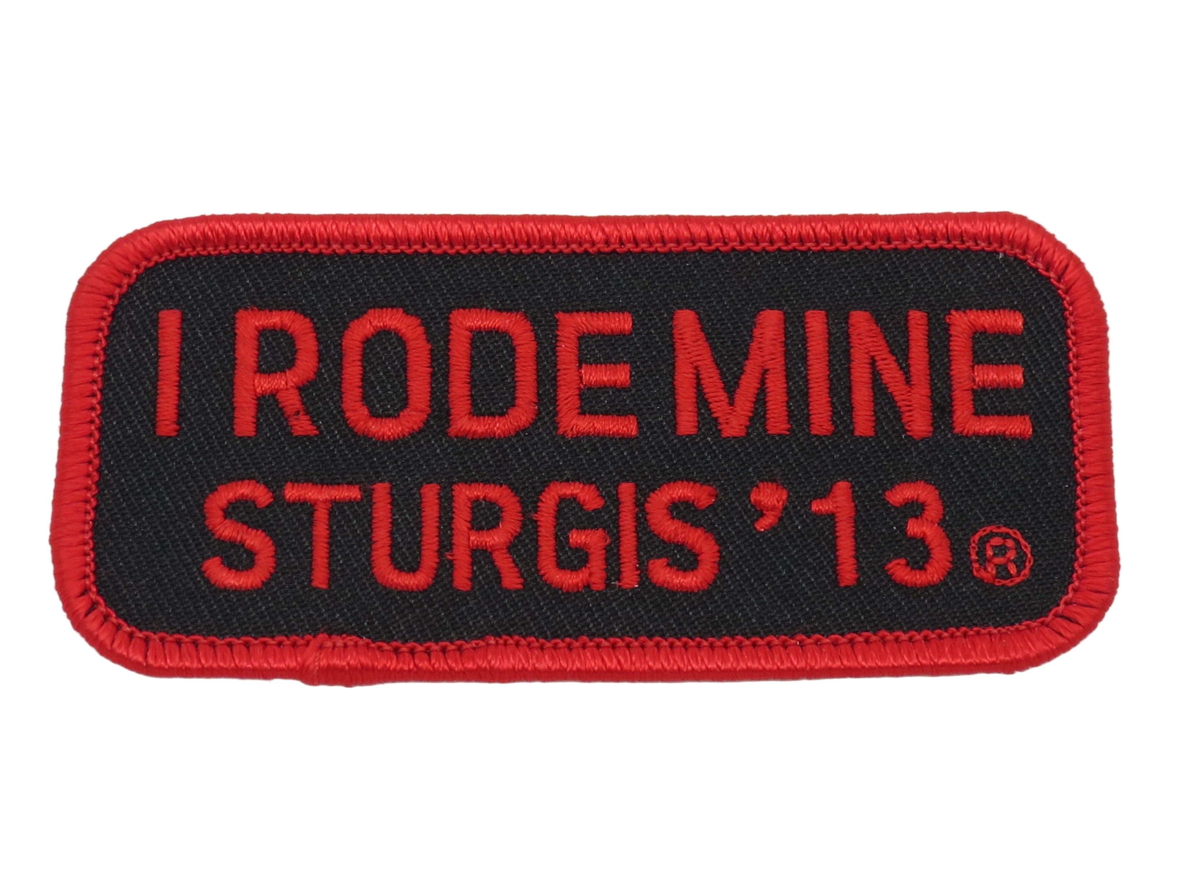Sturgis I Rode Mine Patch - 2013