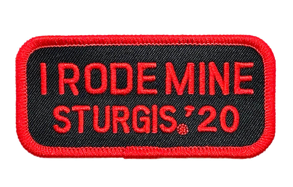 Sturgis I Rode Mine Patch - 2020