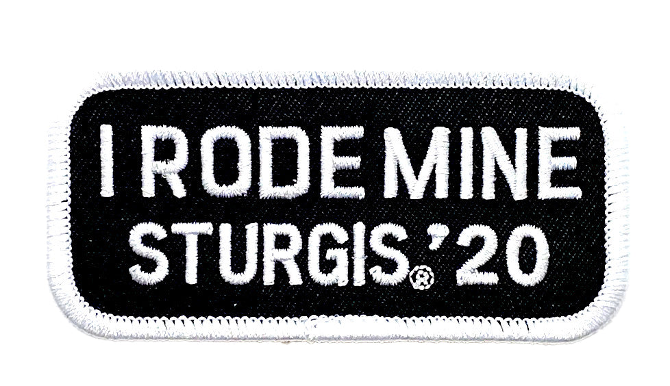 Sturgis I Rode Mine Patch - 2020