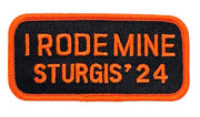 Sturgis I Rode Mine Patch - 2024