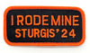 Sturgis I Rode Mine Patch - 2024