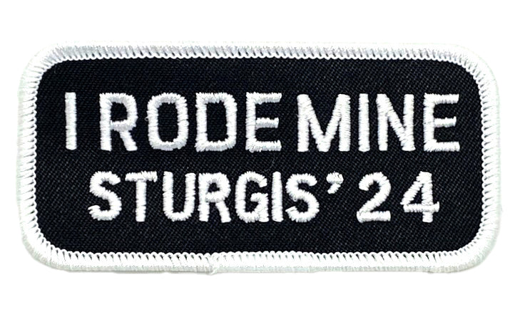 Sturgis I Rode Mine Patch - 2024