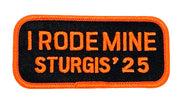 Sturgis I Rode Mine Patch - 2025