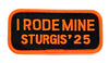 Sturgis I Rode Mine Patch - 2025