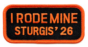Sturgis I Rode Mine Patch - 2026