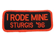Sturgis I Rode Mine Patch - 1996