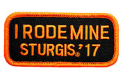 Sturgis I Rode Mine Patch - 2017