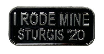 Sturgis I Rode Mine Pin - 2020