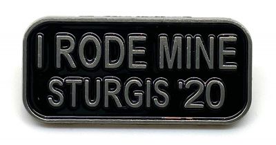 Sturgis I Rode Mine Pin - 2020