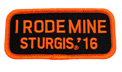 Sturgis I Rode Mine Patch - 2016