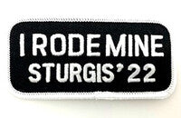 Sturgis I Rode Mine Patch - 2022 White